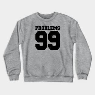 Ninety Nine Crewneck Sweatshirt